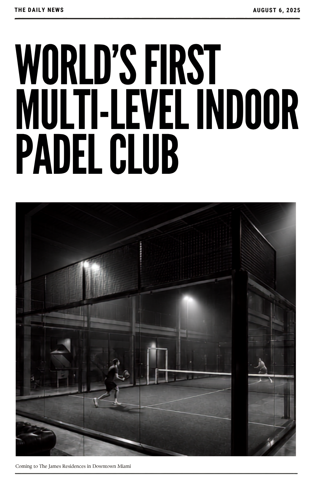 World's First Multi-Level Indoor Padel Club Coming to The James Residences in Downtown Miami